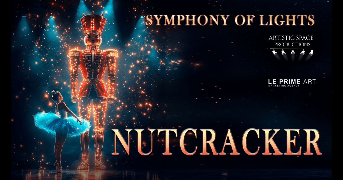 The Nutcracker: Symphony of Lights