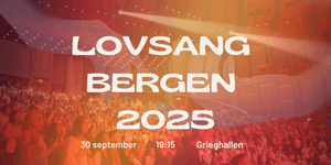 Lovsang Bergen 2025