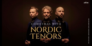 Christmas with Nordic Tenors 2025