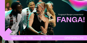 Fargespill Bergen - FANGA! Ekstraforestilling