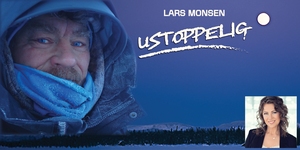 Lars Monsen – Ustoppelig