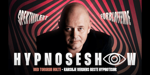 HYPNOSESHOW - Med Torgrim Holte - Kanskje verdens beste hypnotisør