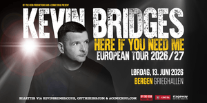Kevin Bridges: Here If You Need Me