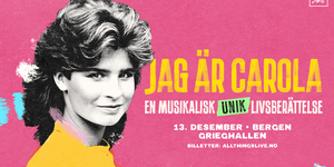 Jag är Carola - En musikalsk livsberättelse