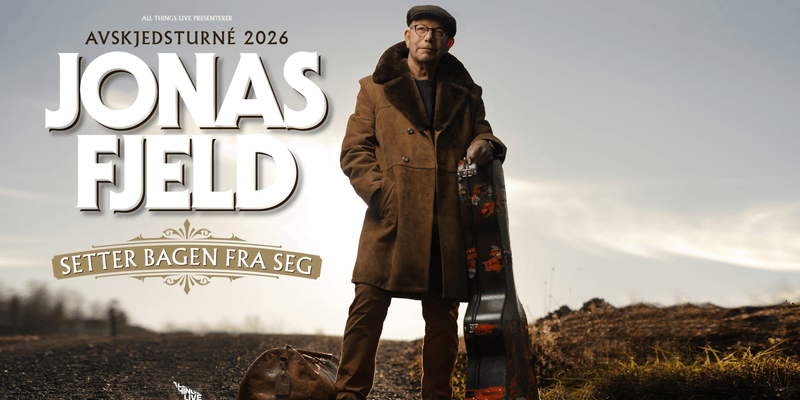 Jonas Fjeld - Avskjedsturné 2026 - Setter bagen fra seg