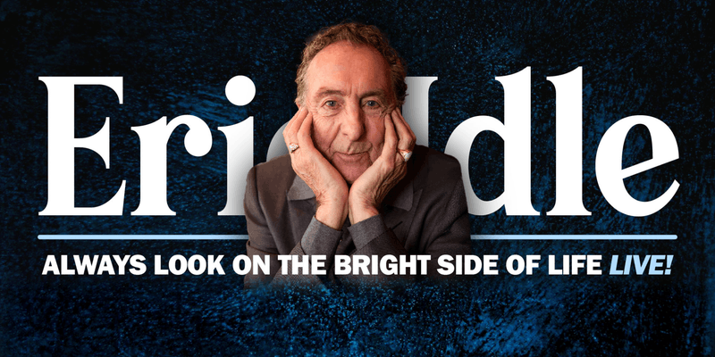 Eric Idle - Always Look on the Bright Side of Life, LIVE!